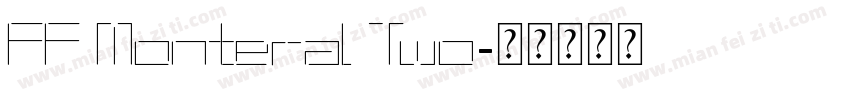 FF Monteral Two字体转换